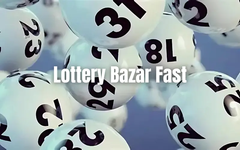 lottery bazar fast